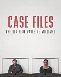 Case Files: The Death of Paulette Williams Packshot
